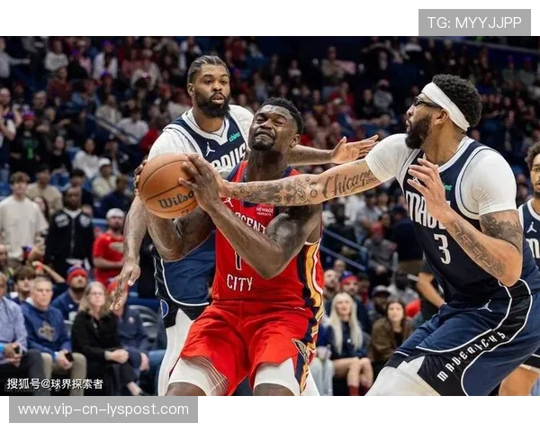 新奥尔良鹈鹕阵地进攻，锡安威廉森碾压得分